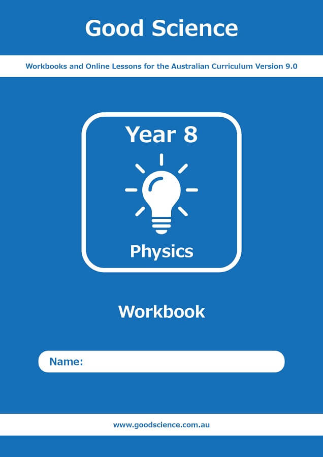 year 8 physics workbook australian science curriculum version 9