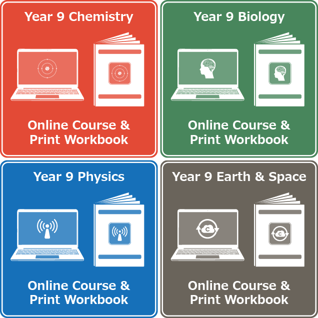 year 9 science online courses print workbooks product icon
