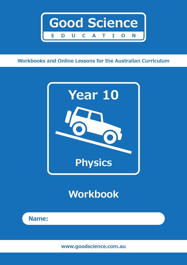 year 10 physics workbook australian science curriculum