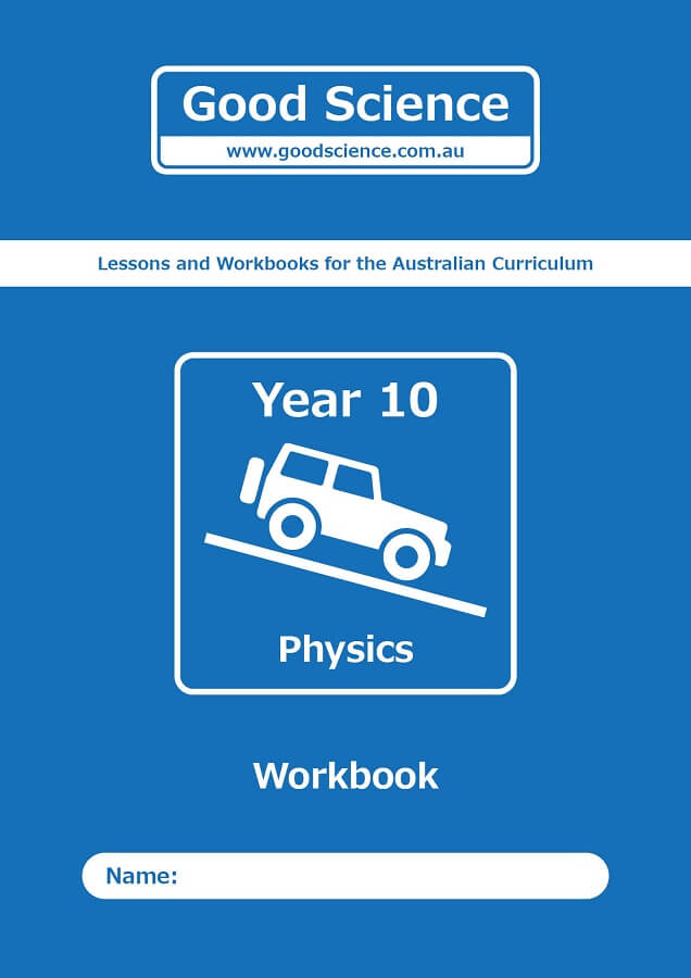 year 10 physics workbook australian science curriculum